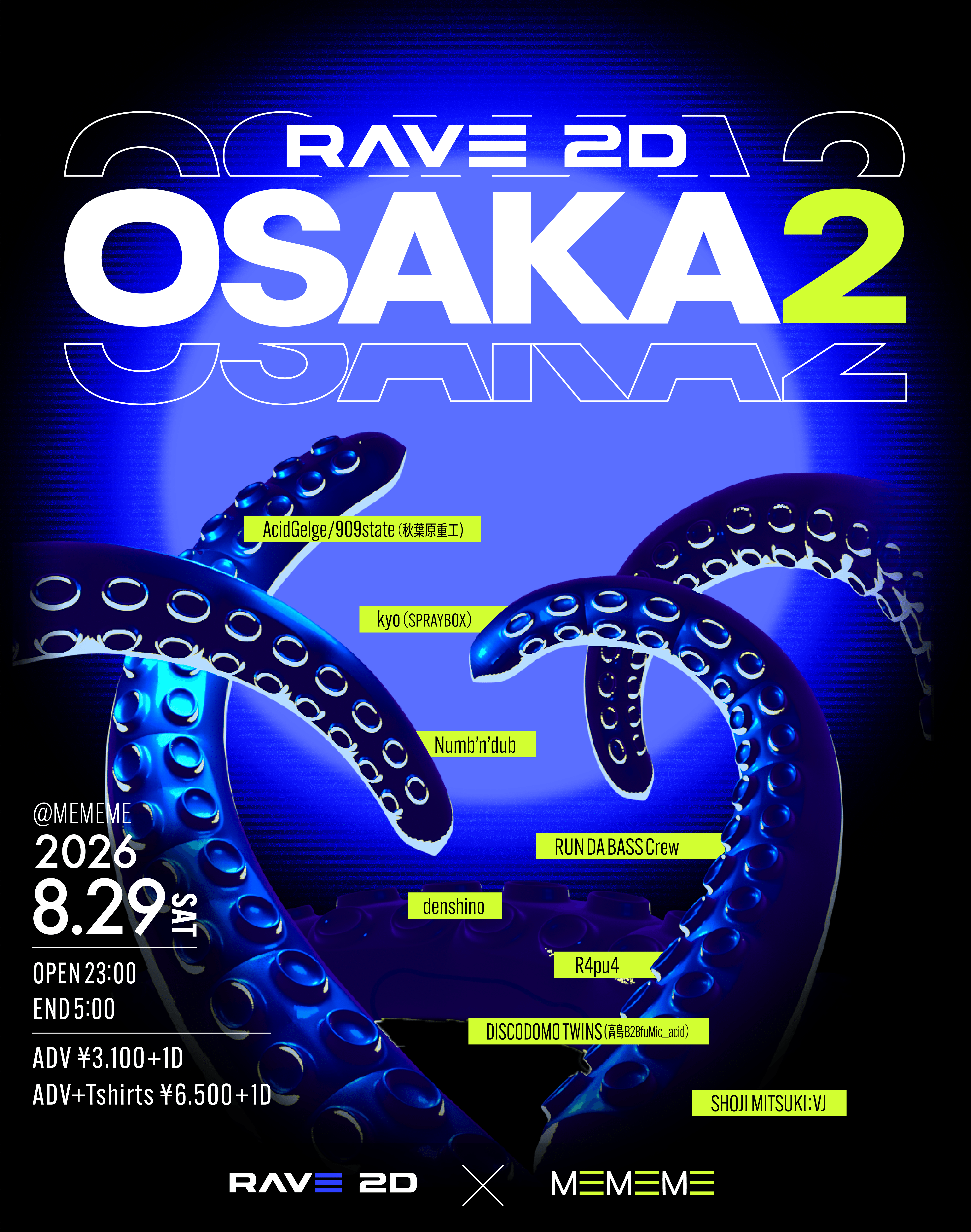 RAVE 2D: OSAKA2